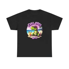 Chill Vibes Only Graphic T-Shirt Unisex Heavy Cotton Tee NEW