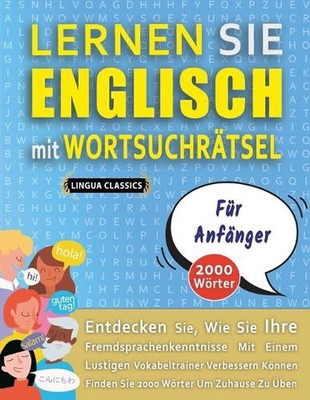 LERNEN SIE ENGLISCH MIT WORTSUCHRTSEL FR ANFNGER - Entdecken Sie, Wie Sie Ihre F