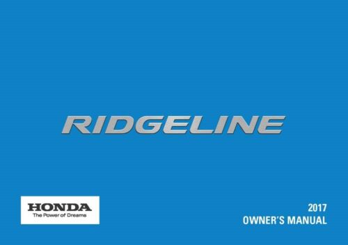 2017 Honda Ridgeline manuel du propriétaire guide de l'utilisateur livre de référence de l'opérateur - Photo 1 sur 1