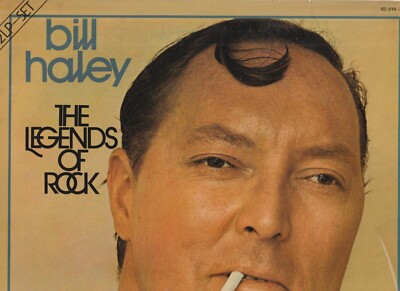 BILL HALEY & THE COMETS - THE LEGENDS OF ROCK - 2 LP - GERMANY 1973