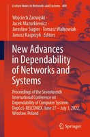 Wojciech Zamojski (U. A.) | New Advances In Dependability Of Networks And...