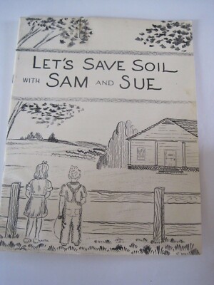 Let's Save The Soil w/ Sam & Sue Education Pamphlet Alabama 1951 8.5'' x 11'' 