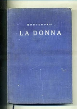 Giuseppe Montemurri # LA DONNA NEL DRAMMA DEI QUARANTA GIORNI # S.E.I. 1943