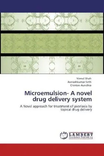 Nirmal Shah (U. A.) | Microemulsion- A Novel Drug Delivery System | Taschenbuch-image