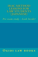Irac Method Lessons for Law Students (Japanese): Pre Exam Study - Look Inside! b