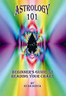 Astrology 101: Beginner's Guide to Reading Your Chart by Gyan Surya (Paperback, 2003)