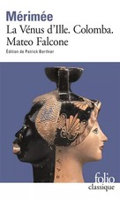 Die Venus von'Ille, gefolgt von "Colomba" und "Mateo Falcone&quo