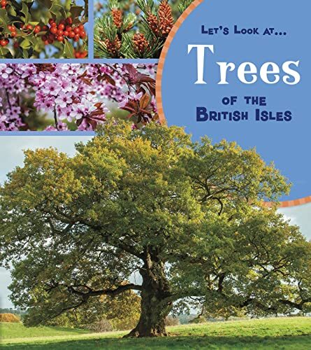 Let's Look At: Trees of the British Isles by Beevor, Lucy