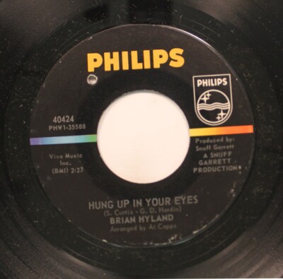 Rock 45 Brian Hyland - Hung Up In Your Eyes / Why Mine On Philips