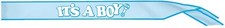 Beistle It's A Boy Baby Shower Satin Sash, 33" x 4", Light Blue/Blue/White