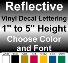 1 to 5 INCH Custom REFLECTIVE Vinyl Decals Text Lettering Numbers Stickers Sign 