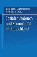 Sozialer Umbruch Und KriminalitäT In Deutschland Klaus Boers (U. A.) Taschenbuch
