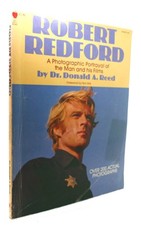 Dr. Donald A. Reed ROBERT REDFORD  1st Edition 1st Printing