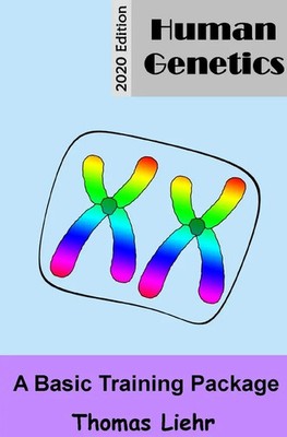 Human Genetics A Basic Training Package Edition 2020 Thomas Liehr Taschenbuch