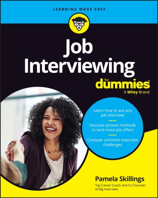 Job Interviewing For Dummies by Pamela Skillings (Paperback Book)