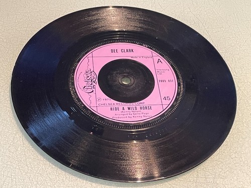 Dee Clark - Ride a Wild Horse - Vinyl Record 7" Single - 1975 Chelsea 2005 037 - Picture 3 of 5