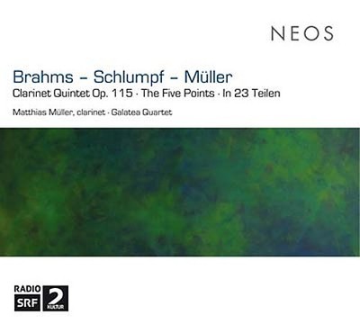 JOHANNES BRAHMS/MARTIN SCHLUMPF/MATTHIAS MULLER Clarinet Quintet Op. 115/The Fiv