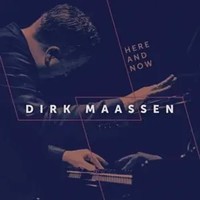 Here And Now | Dirk Maassen | ? | Audio-Cd | 1 Cd | 2023 | Ean 0196588044724