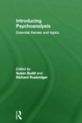 Introducing Psychoanalysis : Essential Themes And Topics, Hardcover by Budd, ...