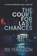 The Court For Last Chances - Ferguson, Tee