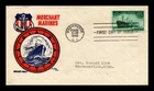 US COVER WORLD WAR II MERCHANT MARINE FDC SCOTT 939 KEN BOLL CACHET CRAFT