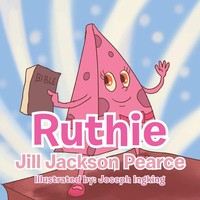 Jill Jackson Pearce | Ruthie | Taschenbuch | Englisch (2013) | Xlibris