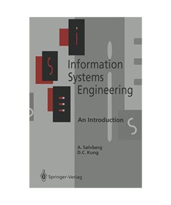 Information Systems Engineering: An Introduction, Soelvberg, Arne; Kung, David C