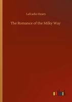 Lafcadio Hearn | The Romance Of The Milky Way | Taschenbuch | Englisch (2020)