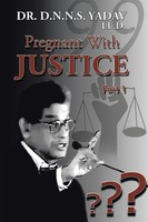 D. N. N. S. Yadav Ll. D. | Pregnant With Justice | Taschenbuch | Englisch (2015)