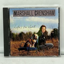 Life's Too Short by Marshall Crenshaw (CD, May-1991, MCA) - FREE SHIPPING