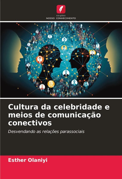 Esther Olaniyi | Cultura Da Celebridade E Meios De ComunicaçãO Conectivos | Buch-image