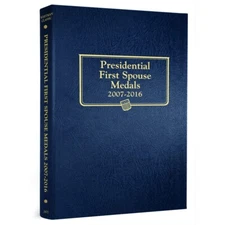 Whitman Album For Presidential First Spouse Medals 2007 - 2016 New Model 2477