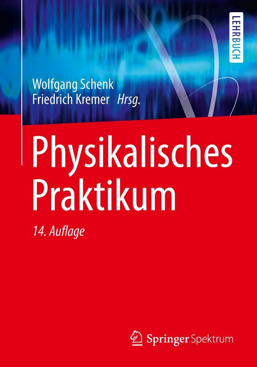 Thumbnail - Physikalisches Praktikum Wolfgang Schenk (u. A.) Taschenbuch Xiv