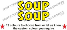 2 x Soup Stickers decals street coffee van catering trailer (choose size)