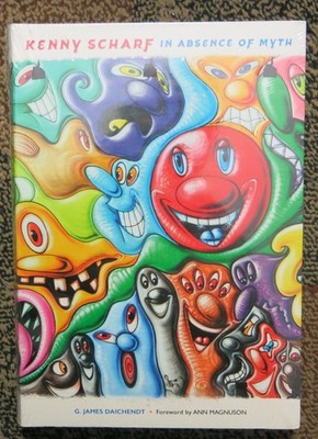 Kenny Scharf : In Absence of Myth  (SEALED)