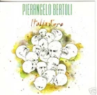 CD PIERANGELO BERTOLI - ITALIA D'ORO - 1992