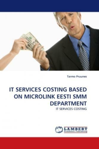 It Services Costing Based On Microlink Eesti Smm Department It