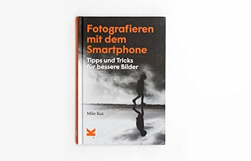 Kus, M Fotografieren Mit Dem Smartphone - (German Import) Book NUOVO