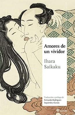 AMORES DE UN VIVIDOR -  NEW Saikaku Ihara 2021-06-07