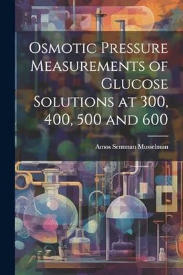 Osmotische Druckmessung von Glukoselösungen bei 300, 400, 5