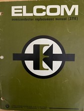 ELCOM SEMICONDUCTOR REPLACEMENT MANUAL 371E RARE VINTAGE