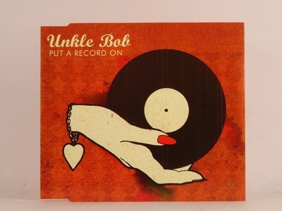 UNKLE BOB PUT A RECORD ON (C15) 2 Track CD Single including Picture Sleeve MOTHE