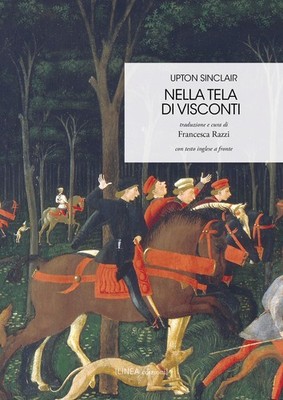 In der Leinwand von Visconti. Englischer Text vorne. Ediz. integral - Sinclair Upton