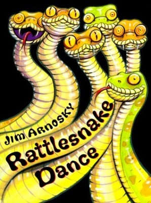 Rattlesnake Dance - Hardcover By Arnosky, Jim - VERY GOOD