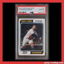 2020 Topps Archives 1974 Thurmon Munson #178 PSA 10 GEM-MT