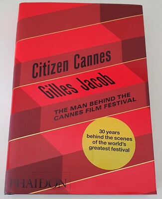 Citizen Cannes The Man behind the Cannes Film Festival - Hardcover - Free Post
