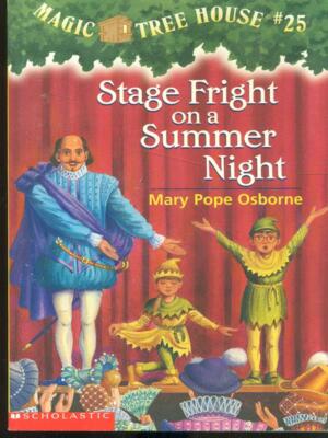 BÜHNENANGST AUF EINEM SOMMER JUNGEN MARY POPE OSBORNE SCHOLASTIC INC. 2002