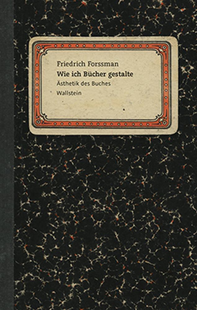 Thumbnail - Wie Ich Bücher Gestalte | Friedrich Forssman | Ästhetik Des Buches