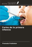 Pramada Prabhakar | Caries De La Primera Infancia | Taschenbuch | Spanisch