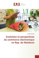 Ludmila Chiriac | Evolution Et Perspectives Du Commerce Electronique En Rep....